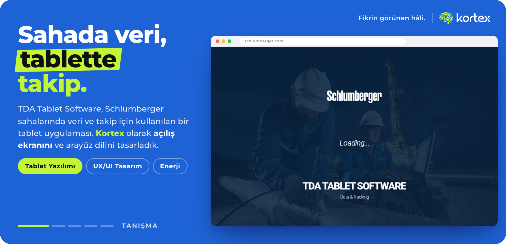 Schlumberger TDA | Saha Veri ve Takip Tablet Yazılımı Arayüz Tasarımı