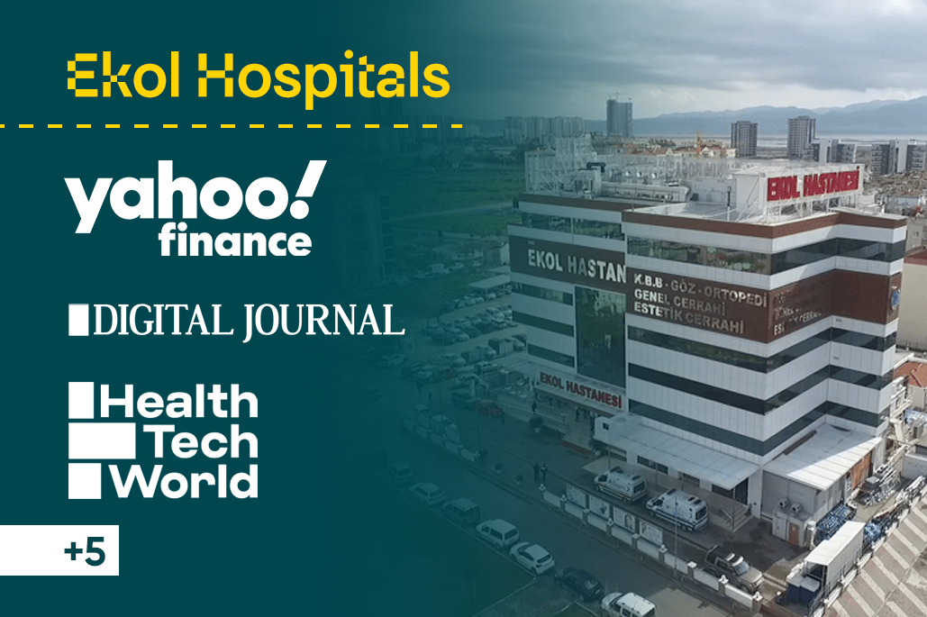 Ekol International Hospitals: Küresel Sağlık Arenasında Güçlenen Marka
