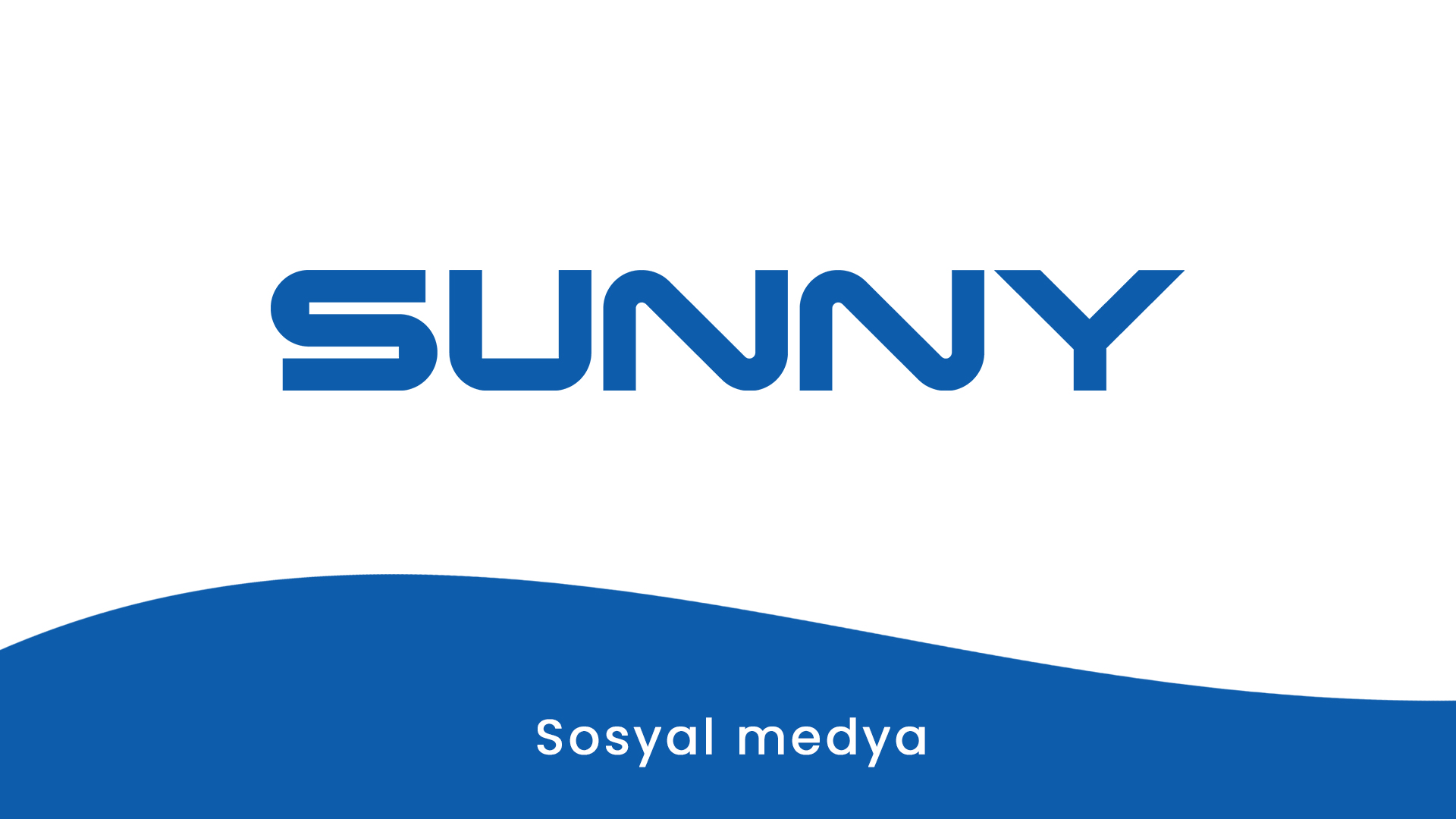 SUNNY Sosyal Medya Yönetimi