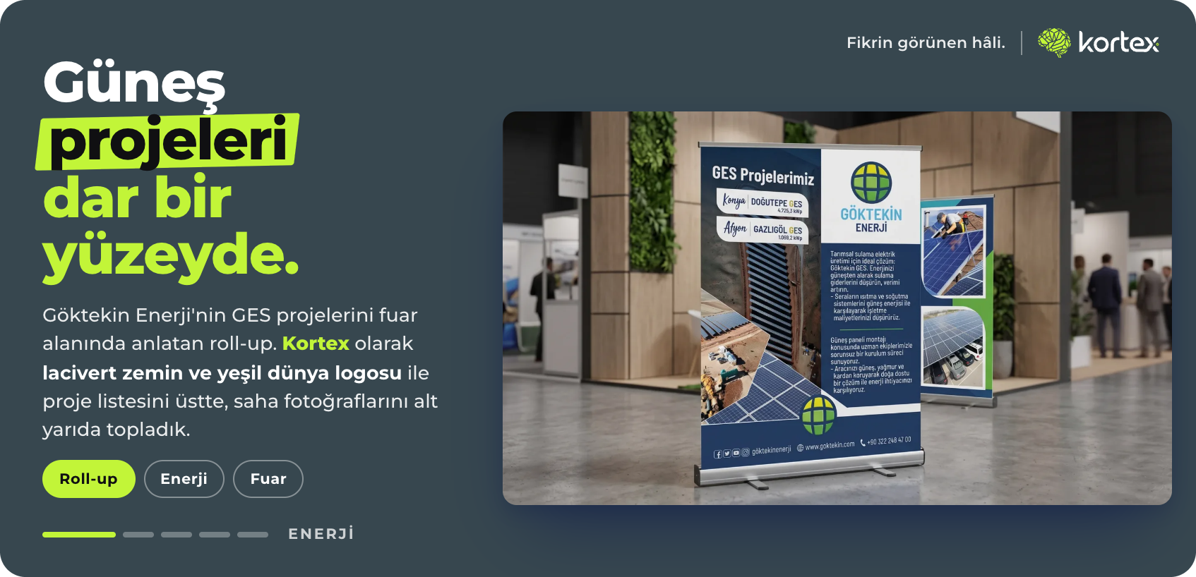 Roll-up Tasarımları | Sanayi & Üretim Serisi