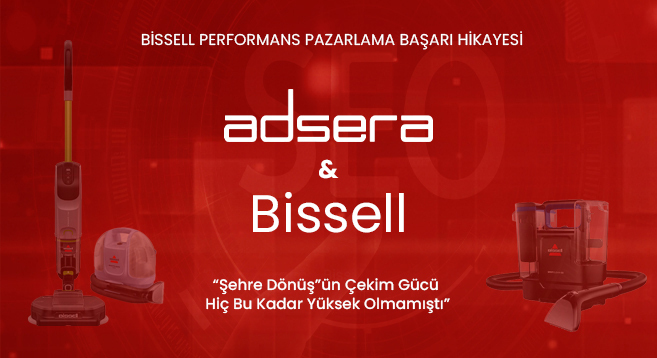 Bissell - Performans Pazarlama Şehre Dönüş Kampanyası