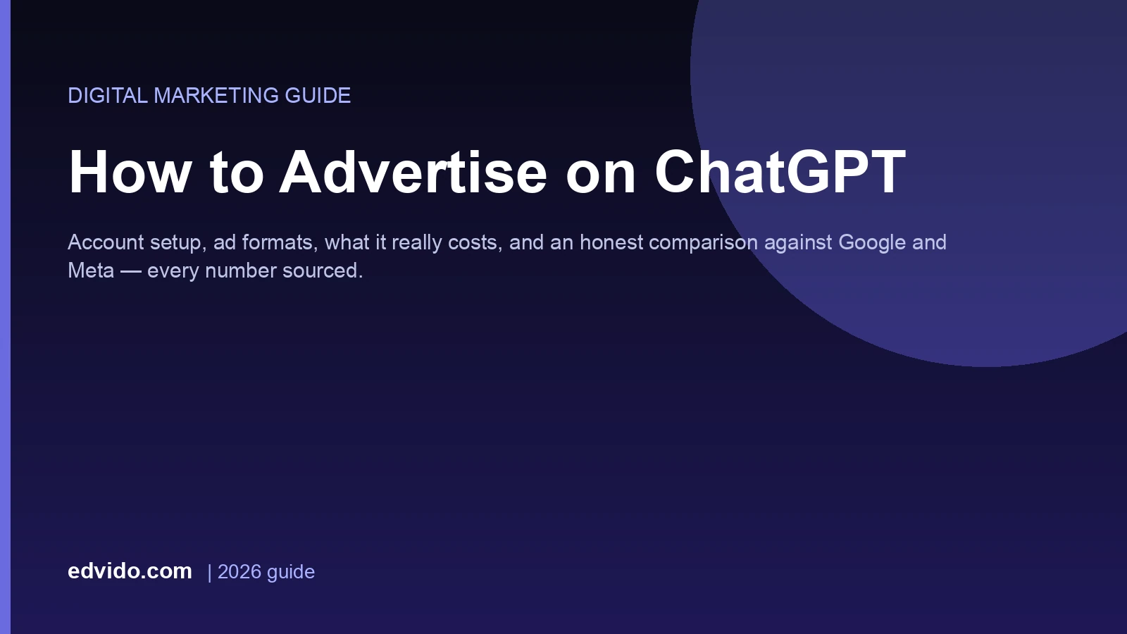 How to Advertise on ChatGPT: 2026 End-to-End Guide