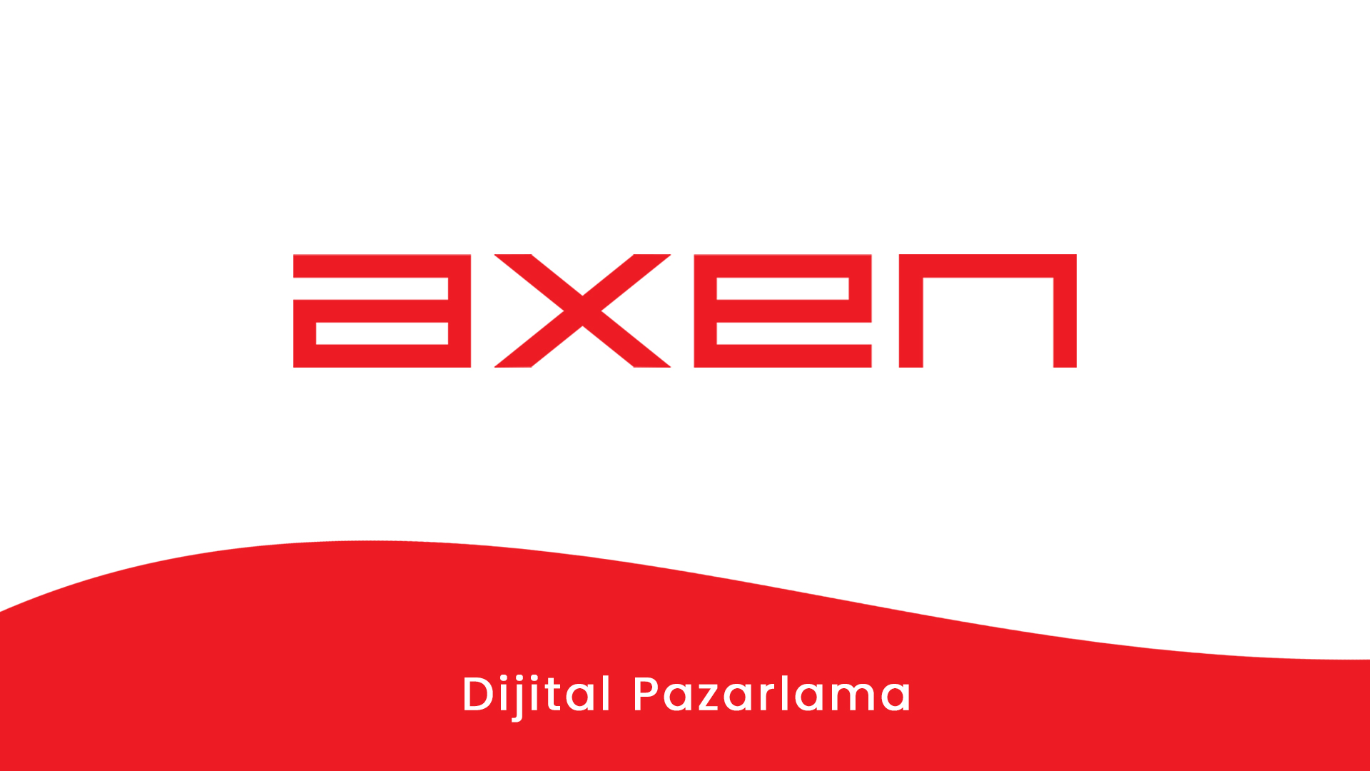 AXEN Dijital Pazarlama