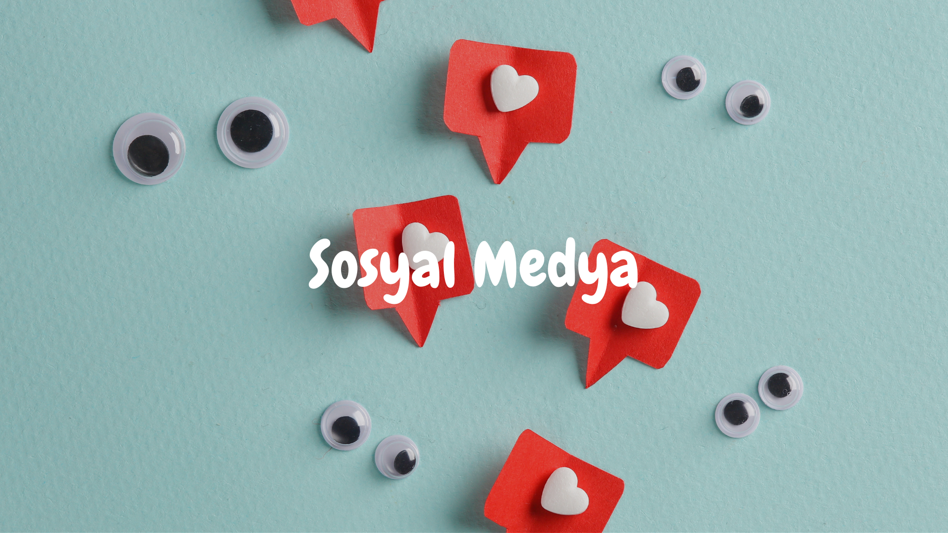 Sosyal Medya Hizmetlerimiz